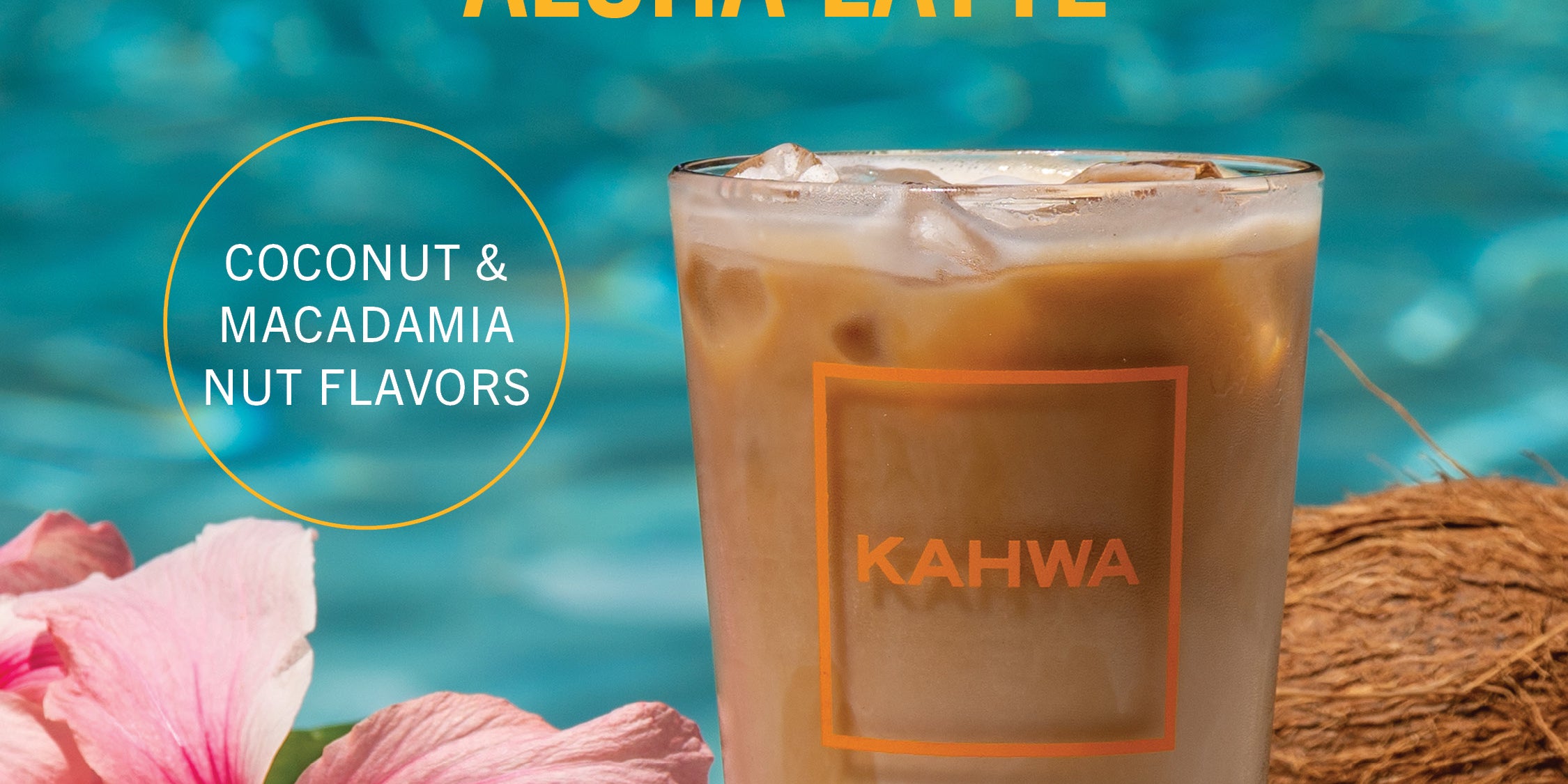 Kahwa Brings Back The Aloha Latte