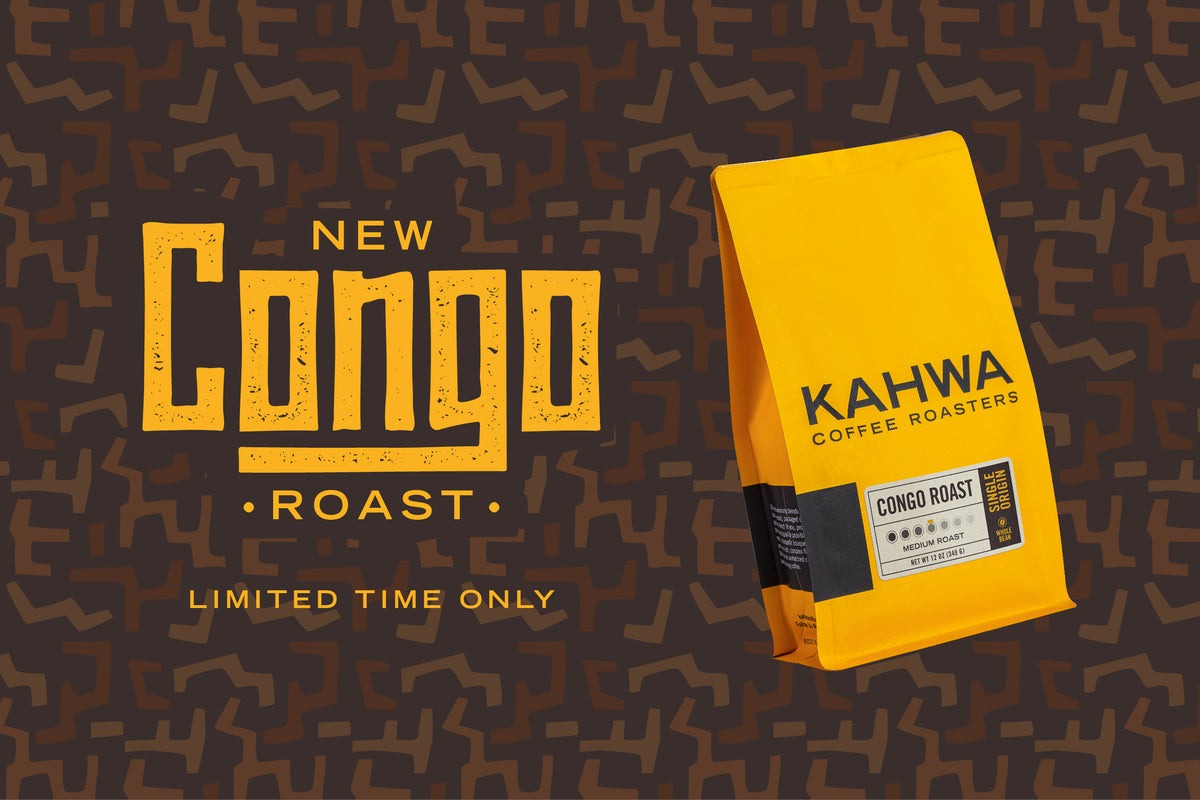 Kahwa Releases the New Congo Roast