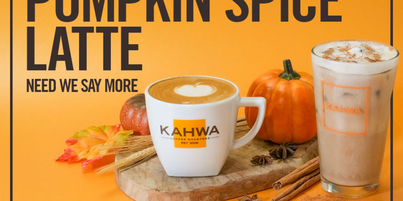 Embrace Fall Early with the Return of Kahwa’s Pumpkin Spice Latte!